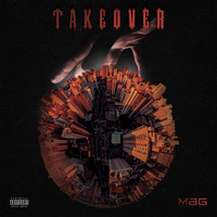MBG - Takeover (Explicit)