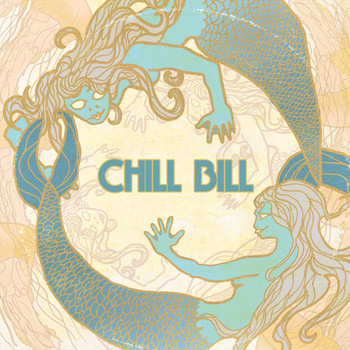 Chill Bill - Chill Bill