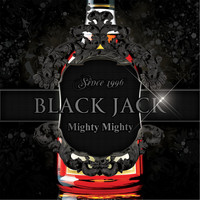 Mighty Mighty - Black Jack