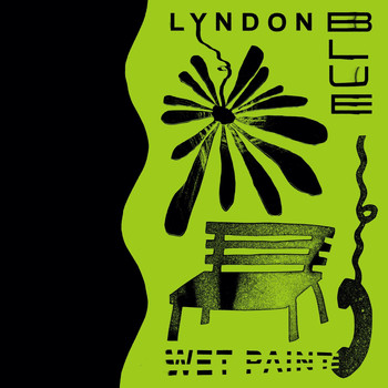 Lyndon Blue - Wet Paint