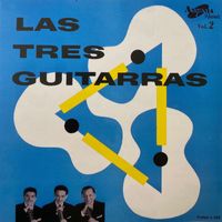 Las Tres Guitarras - Vol. 2