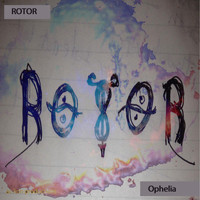 Rotor - Orphelia