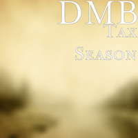 dmb - Tax Season (Explicit)