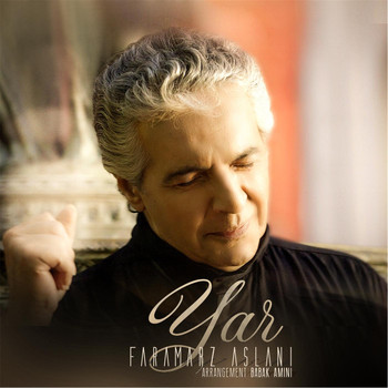 Faramarz Aslani - Yar (feat. Babak Amini)