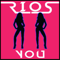 Rios - You