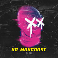 Domzi - No Mongoose