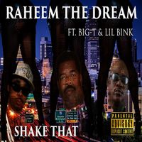 Raheem the Dream - Shake That (Explicit)