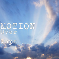Motion - Over Maps (Explicit)