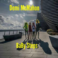 Demi Mcmahon - Baby Steps