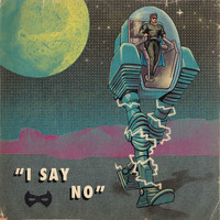 Sidekick - I Say No