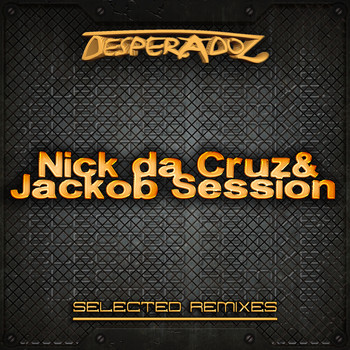 Various Artists - Selected Remixes by Nick da Cruz & Jackob Session