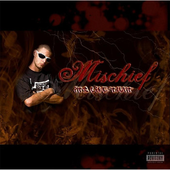 Mischief - It's Like That (Explicit)