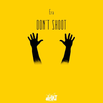 Era - Don't Shoot (Explicit)
