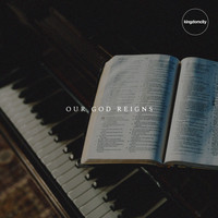 Kingdomcity - Our God Reigns