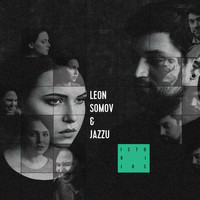 Leon Somov & Jazzu - Istorijos
