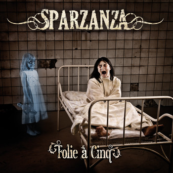 Sparzanza - Folie à Cinq (Explicit)