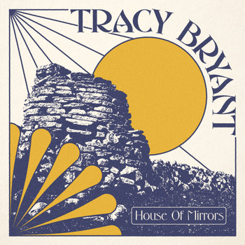 Tracy Bryant - House of Mirrors