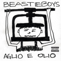 Beastie Boys - Aglio E Olio (Explicit)