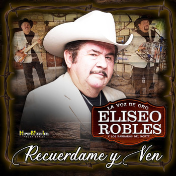 Eliseo Robles - Recuerdame y Ven