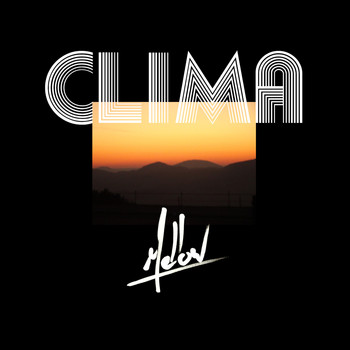 Mellow - Clima (Explicit)