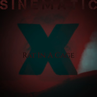Sinematic - Rat in a Cage
