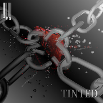 Teo - Tinted (Explicit)