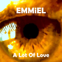 Emmiel - A Lot of Love
