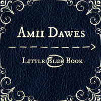 Amii Dawes - Little Blue Book