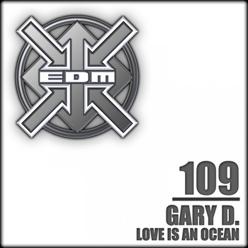 Gary D. - Love Is an Ocean