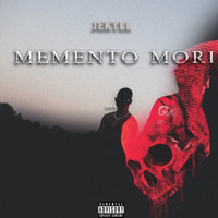 Jekyll - Memento Mori (Explicit)