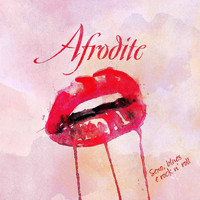 Afrodite - Sexo, Blues e Rock N' Roll (Explicit)