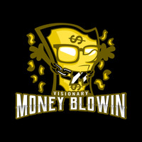 Visionary - Money Blowin