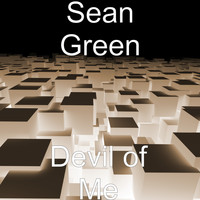 Sean Green - Devil of Me