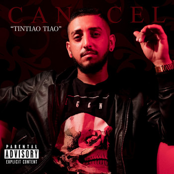 Cancel - Tintiao Tiao (Explicit)