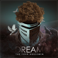 The Four Horsemen - Dream