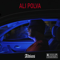 Ali Polva - Adios (Explicit)