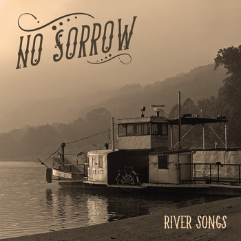 No Sorrow - River Songs