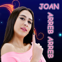 Joan - Arreb Arreb