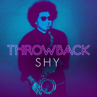 Shy - Throwback