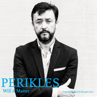 Perikles - Will It Matter