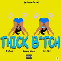 Tmack - Thick Bitch (Explicit)