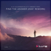 A.C.N., Alexander Avilla - Find The Answer (feat. Fernando Ferds) (2020' Rework)
