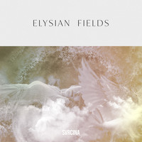 SVRCINA - Elysian Fields