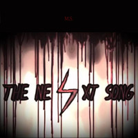 M.s. - The Nesxt Song