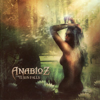Anabioz - There the Sun Falls