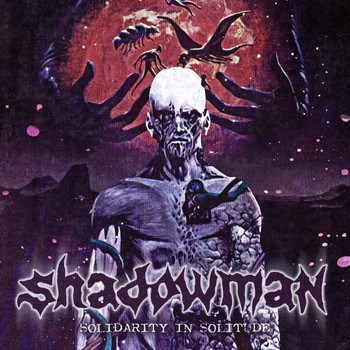 Shadowman - Solidarity in Solitude (Explicit)