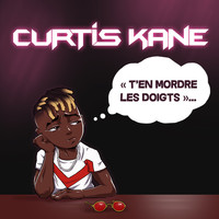 Curtis Kane - T'en mordre les doigts