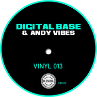 Digital Base, Andy Vibes - Vinyl 013