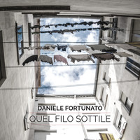 Daniele Fortunato - Quel filo sottile