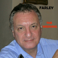 Farley - The Wedding